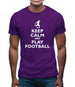 Keep Calm And Play Football Mens T-Shirt