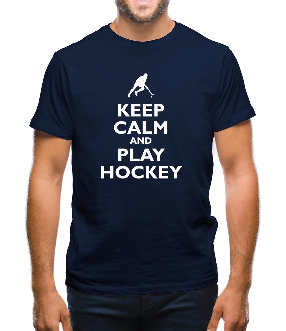 Keep Calm And Play Hockey Mens T-Shirt