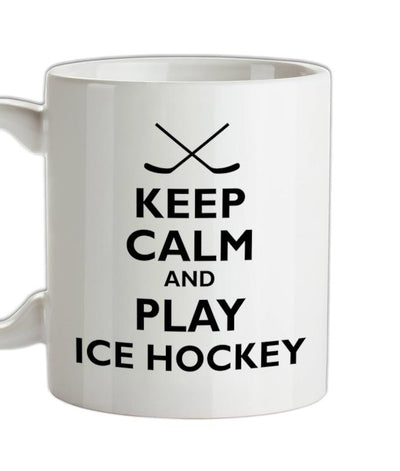 Keep Calm and Play Ice Hockey Ceramic Mug