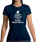 Keep Calm And Play Paintball Womens T-Shirt