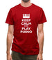 Keep Calm And Play Piano Mens T-Shirt