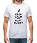 Keep Calm And Play Rugby Mens T-Shirt