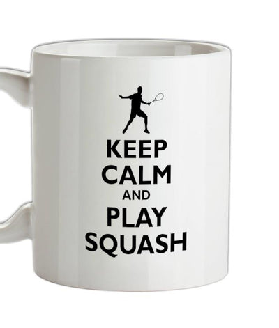 Keep Calm and Play Squash Ceramic Mug