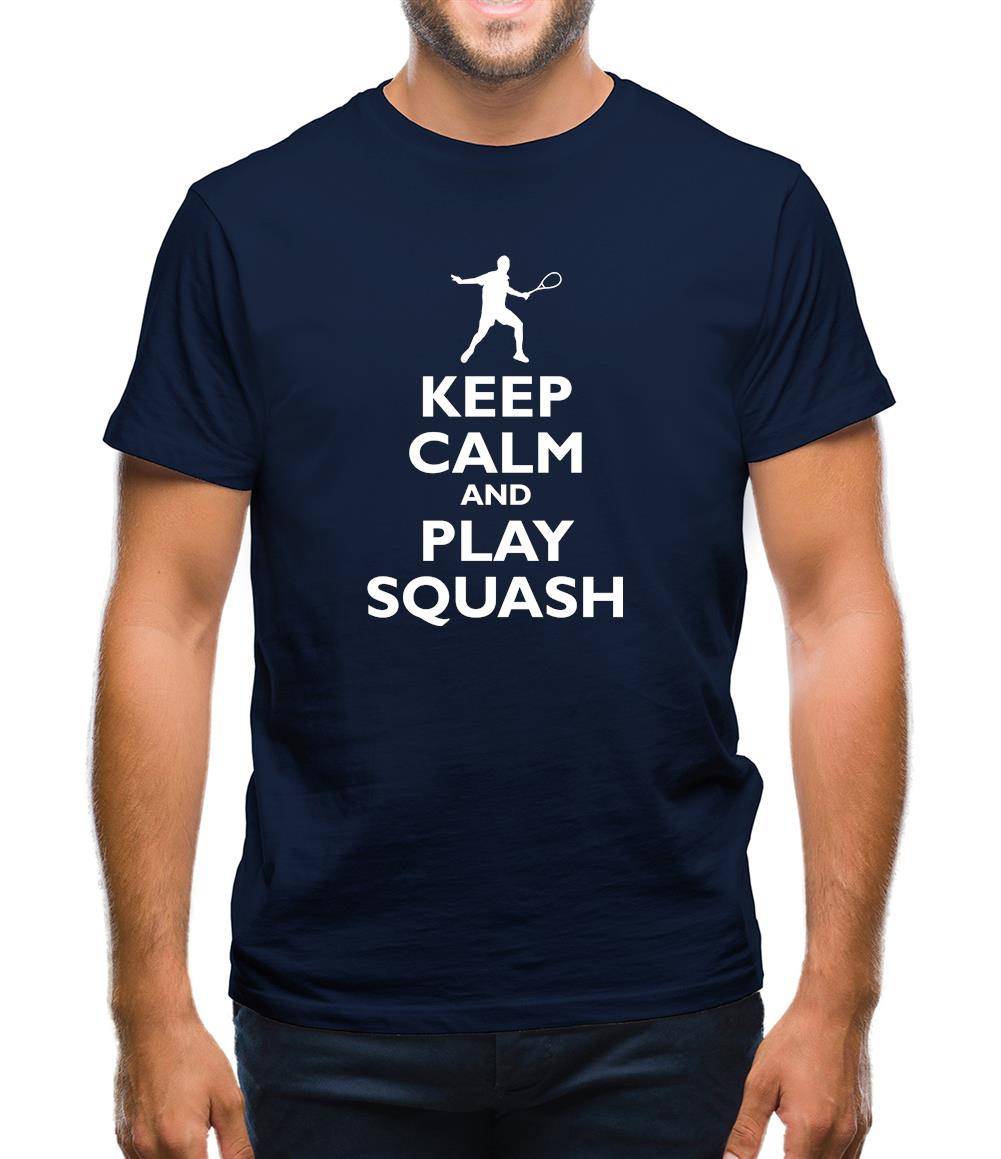 Keep Calm And Play Squash Mens T-Shirt
