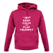 Keep Calm And Play Trumpet unisex hoodie