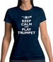 Keep Calm And Play Trumpet Womens T-Shirt