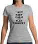 Keep Calm And Play Trumpet Womens T-Shirt