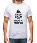 Keep Calm And Ride A Moped Mens T-Shirt