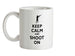 Keep Calm and Shoot On Ceramic Mug