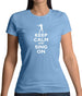 Keep Calm And Sing On Womens T-Shirt