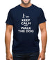 Keep Calm And Walk The Dog Mens T-Shirt