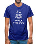 Keep Calm And Walk The Dog Mens T-Shirt