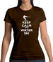 Keep Calm And Water Ski Womens T-Shirt