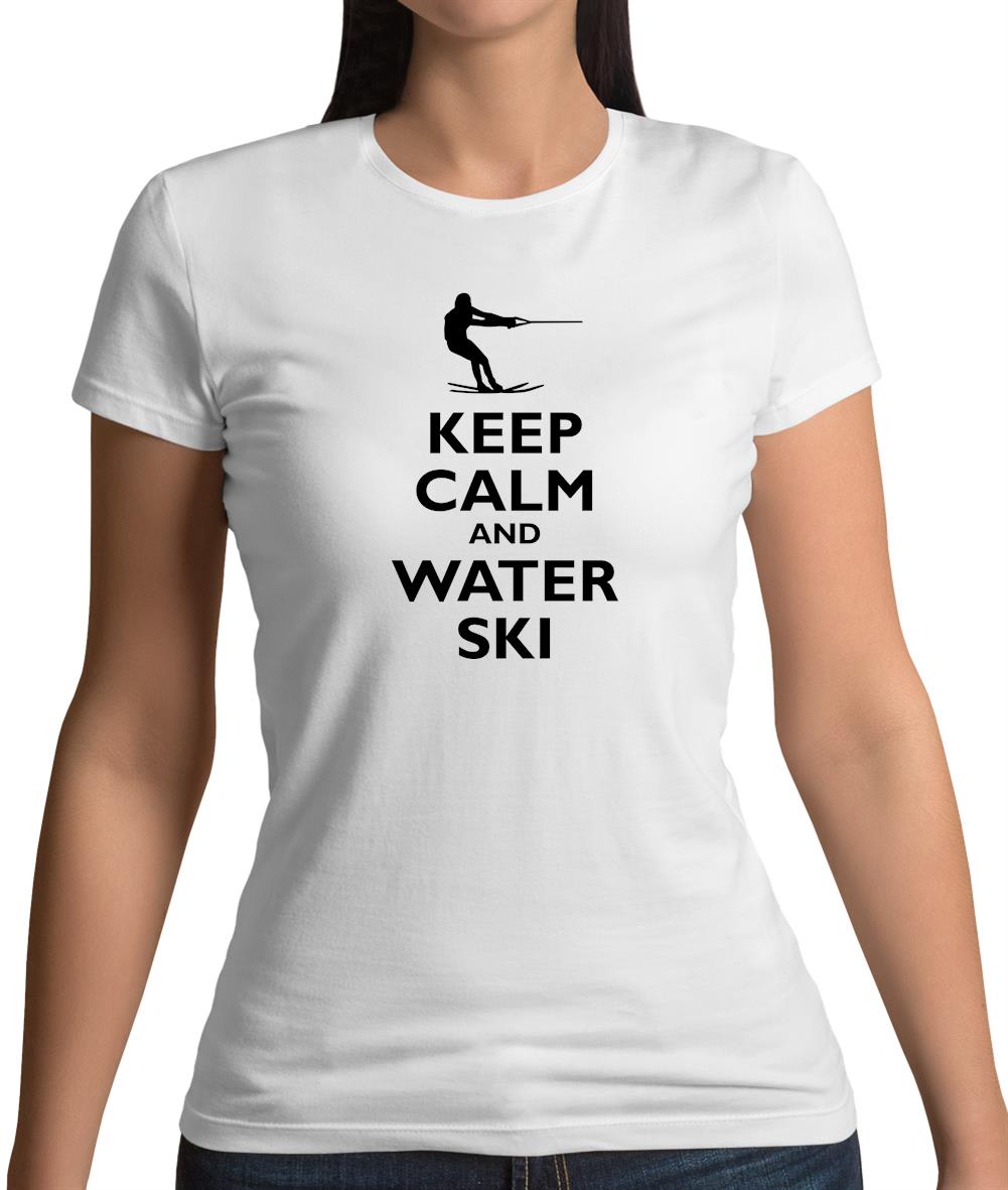 Keep Calm And Water Ski Womens T-Shirt
