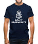 Keep Calm And Don't Regenerate Mens T-Shirt