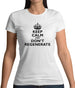 Keep Calm And Don't Regenerate Womens T-Shirt