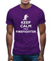 Keep Calm I'm A Firefighter Mens T-Shirt