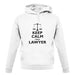 Keep Calm I'm A Lawyer unisex hoodie