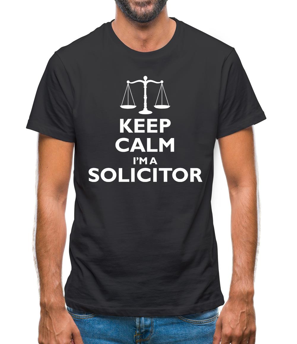 Keep Calm I'm A Solicitor Mens T-Shirt