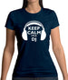 Keep Calm I'm A Dj Womens T-Shirt