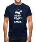 Keep Calm It's Xmas Mens T-Shirt