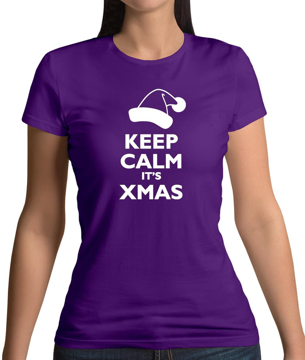 Keep Calm It's Xmas Womens T-Shirt
