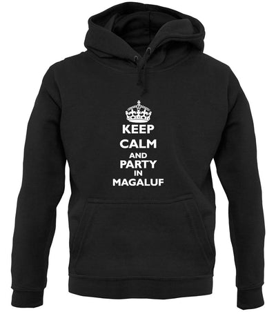 Keep calm and Party in Magaluf unisex hoodie