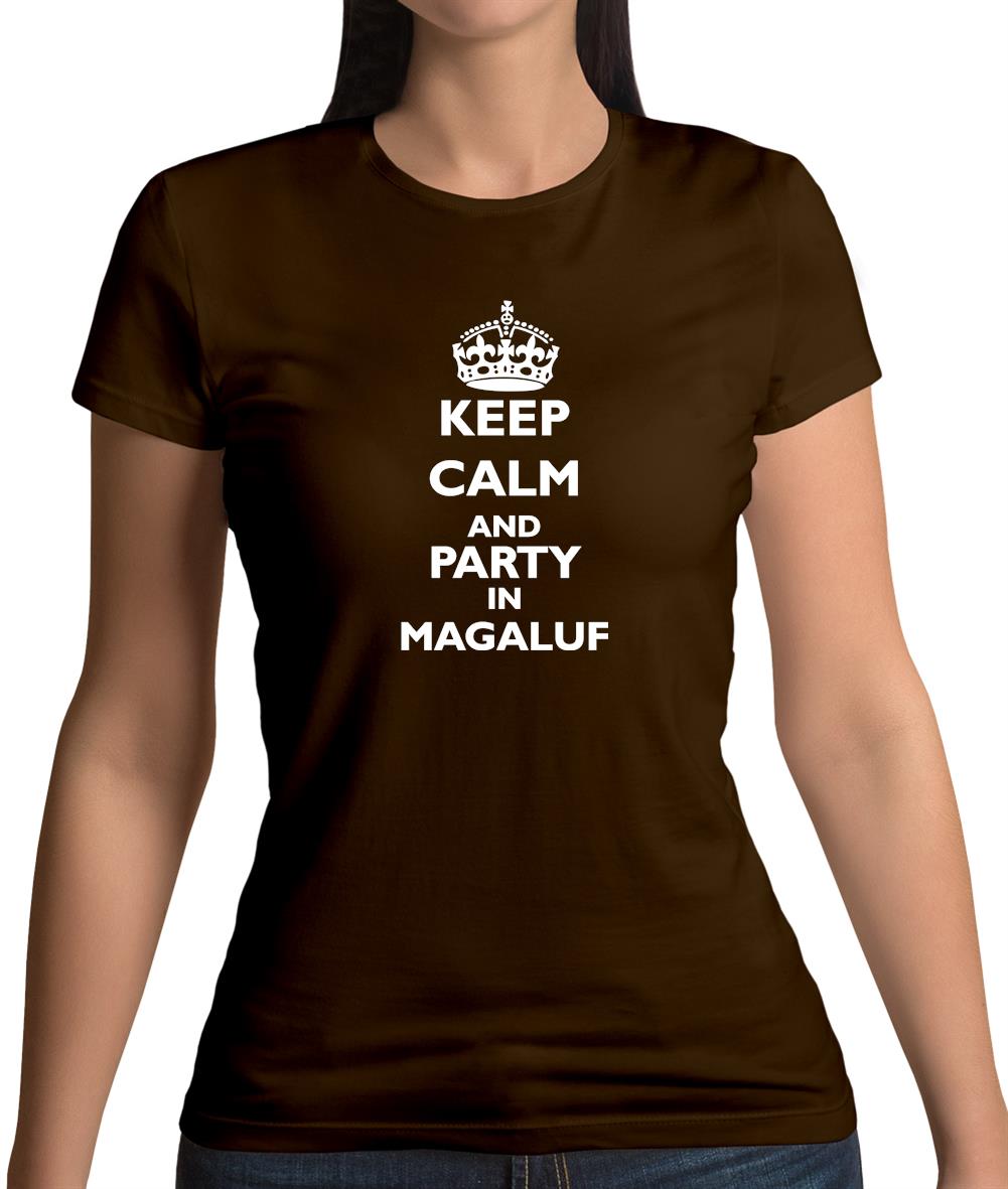 Keep calm and Party in Magaluf Womens T-Shirt