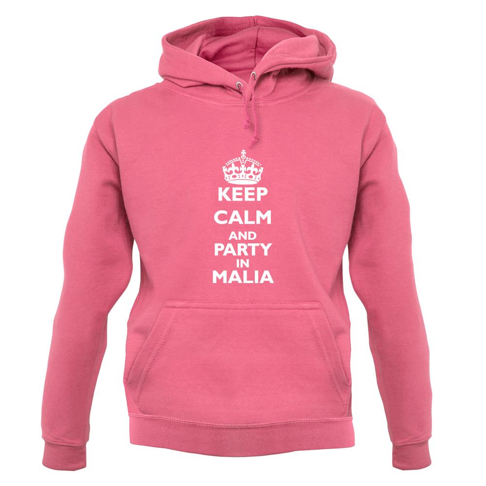 Keep calm and Party in Malia unisex hoodie