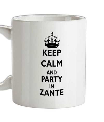 Keep calm and Party in Zante Ceramic Mug