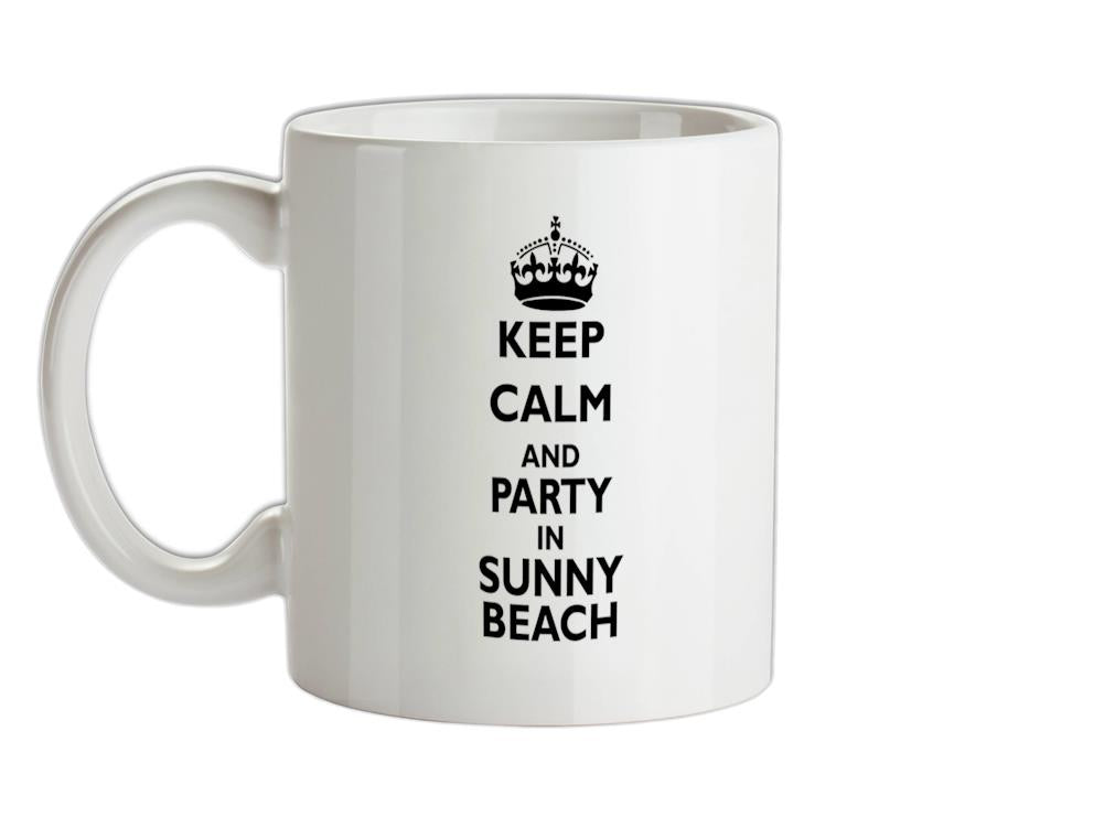 Keep calm and Party in Sunny Beach Ceramic Mug