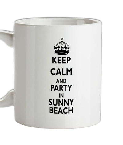 Keep calm and Party in Sunny Beach Ceramic Mug