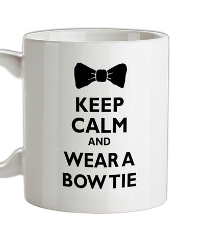 Keep Calm And Wear A Bow Tie Ceramic Mug
