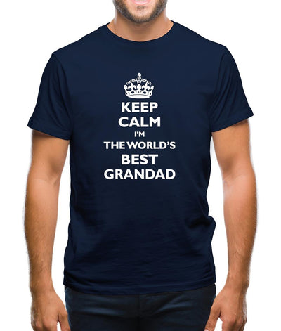Keep Calm I'm The Worlds Best Grandad Mens T-Shirt