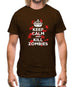 Keep Calm And Kill Zombies Mens T-Shirt