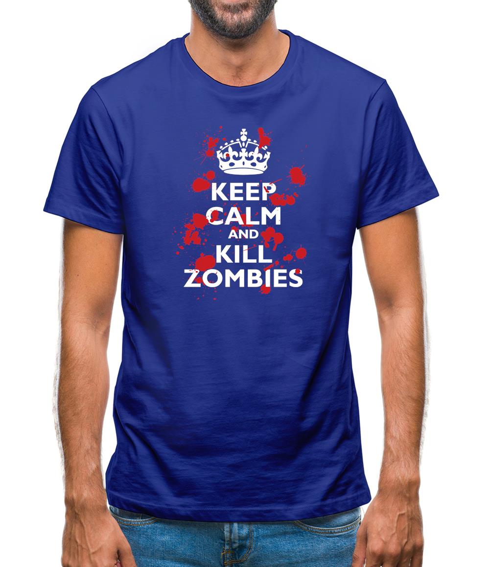 Keep Calm And Kill Zombies Mens T-Shirt