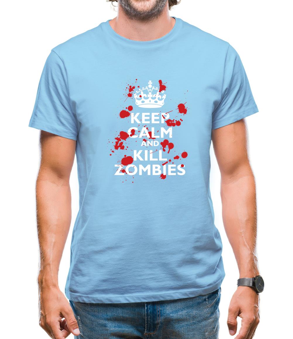 Keep Calm And Kill Zombies Mens T-Shirt