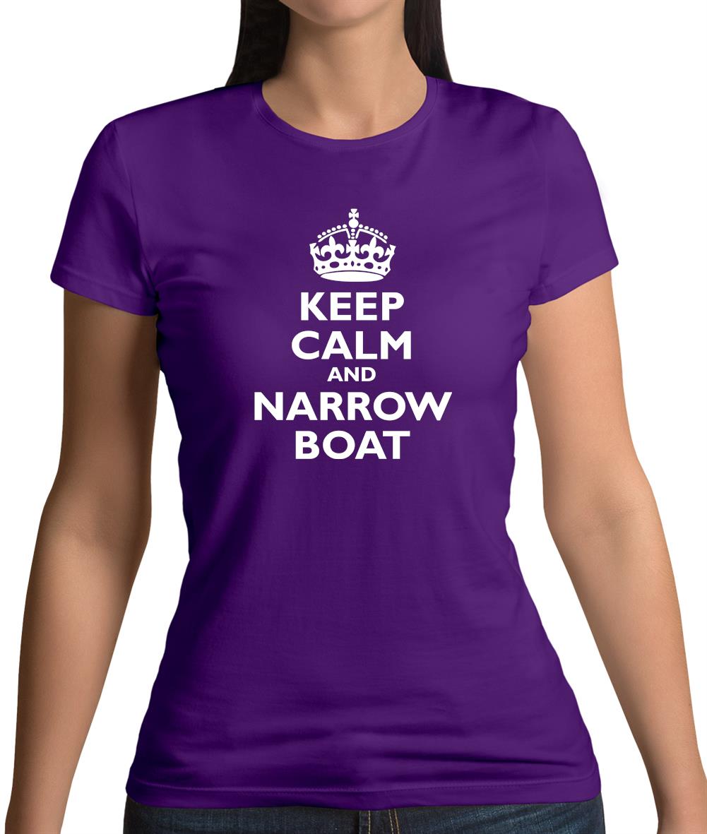 Keep Calm And Narrow Boat Womens T-Shirt