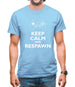 Keep Calm And Respawn Mens T-Shirt