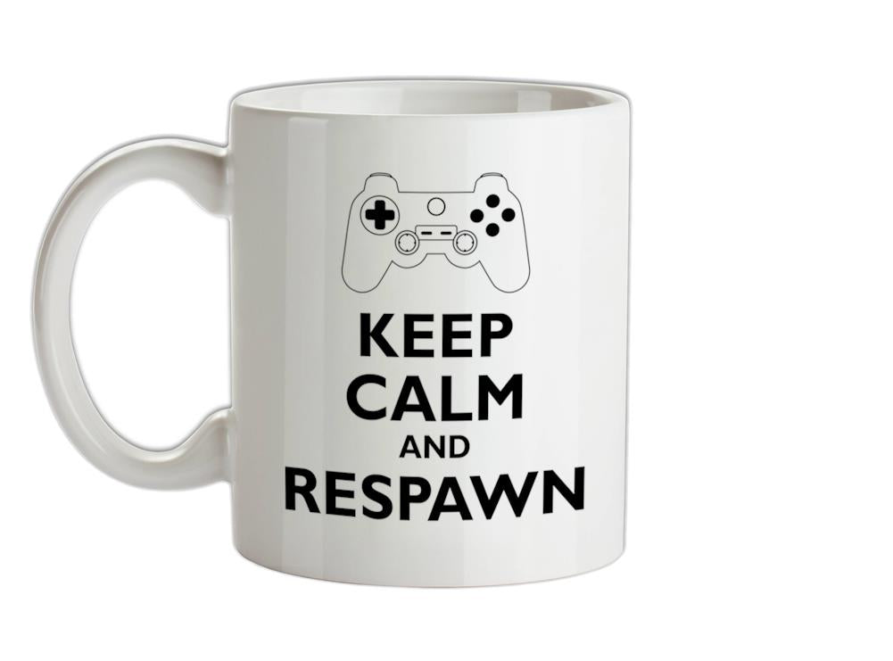 Keep Calm and Respawn Ceramic Mug