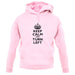 Keep Calm And Turn Left unisex hoodie