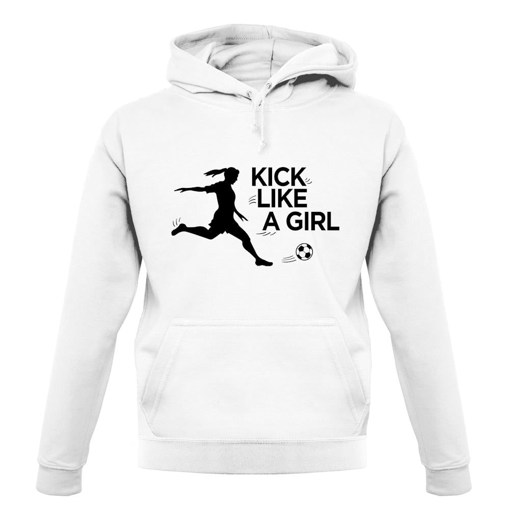 Kick like a girl hoodie discount