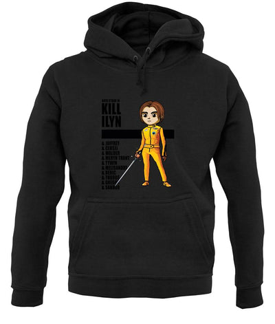 Kill Ilyn List Of Names unisex hoodie