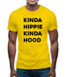 Kinda Hippie Kinda Hood Mens T-Shirt