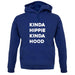 Kinda Hippie Kinda Hood Unisex Hoodie