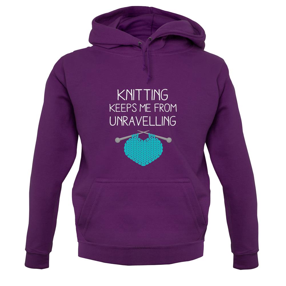 Knitting Keeps Me From Unravelling unisex hoodie