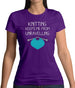 Knitting Keeps Me From Unravelling Womens T-Shirt