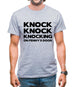 Knock Knock Knocking On Penny's Door Mens T-Shirt