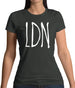 Ldn (London) Womens T-Shirt