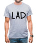 Lad Mens T-Shirt